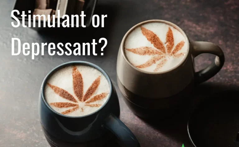 Is Marijuana a Stimulant or a Depressant?