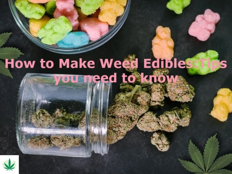 Weed Edibles