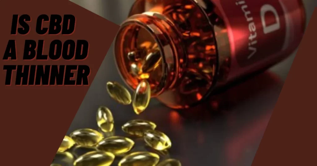 Is CBD a Blood Thinner
