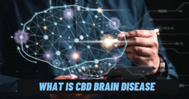 What Is CBD Brain Disease (CBD)