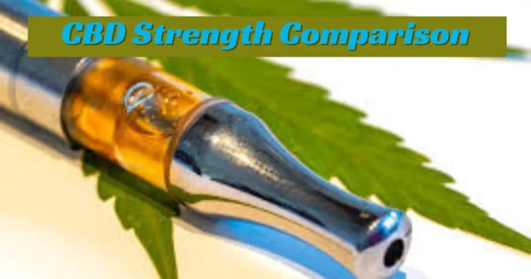 CBD Strength Comparison