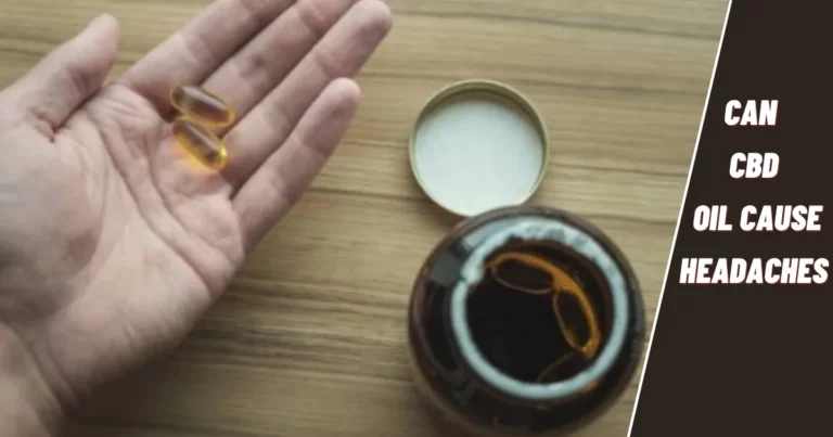 Can CBD Oil Cause Headaches