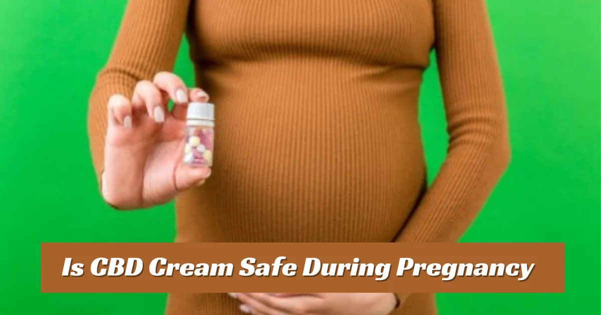 Is CBD Cream Safe During Pregnancy?